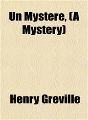 Un Mystère, (A Mystery),115209551X,9781152095519
