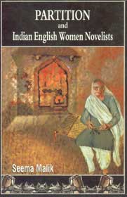 Partition and Indian English Women Novelists,8175511893,9788175511897