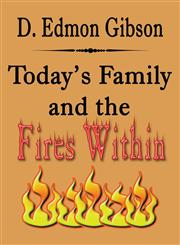 Today's Family and the Fires Within,1632491796,9781632491794