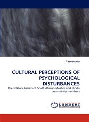 Cultural Perceptions of Psychological Disturbances,3838339312,9783838339313