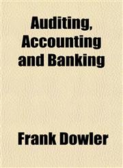 Auditing, Accounting and Banking,1153293331,9781153293334