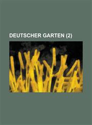 Deutscher Garten (2 ),1153555484,9781153555487