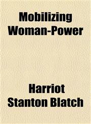 Mobilizing Woman-Power,1151712876,9781151712875