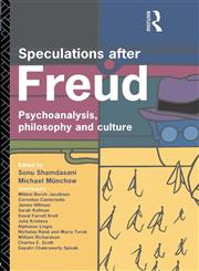 Speculations After Freud Psychoanalysis, Philosophy and Culture,0415076560,9780415076562