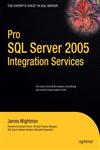 Pro SQL Server 2005 Intergration Services,1590598970,9781590598979