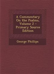 Commentary on the Psalms, Volume 2,1289733740,9781289733742