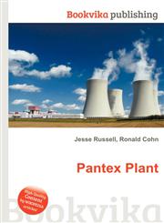 Pantex Plant,5512121588,9785512121580