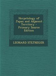 Herpetology of Japan and Adjacent Territory - Primary Source Edition,1289997837,9781289997830