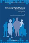 Informing Digital Futures Strategies for Citizen Engagement,1402046405,9781402046407