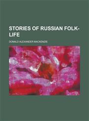 Stories of Russian Folk-Life,1151404799,9781151404794