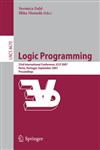 Logic Programming 23rd International Conference, ICLP 2007, Porto, Portugal, September 8-13, 2007, Proceedings,3540746080,9783540746089
