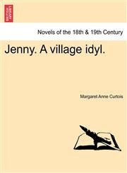 Jenny. a Village Idyl.,1241404003,9781241404000