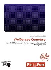 Weißensee Cemetery,6139125456,9786139125456