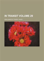 In transit Volume 29,1236183592,9781236183590