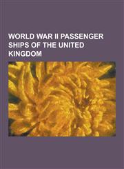 World War II Passenger Ships of the United Kingdom HMS Hector (F45), HMS Hilary (1931), HMS Rawalpindi, RMS Lancastria, SS Antenor (1924), SS Athenia,123053301X,9781230533018