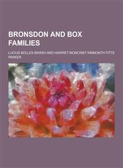 Bronsdon and Box Families,1230404481,9781230404486
