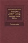 Illinois and Indiana Medical and Surgical Journal, Volume 1, issue 4 - Primary Source Edition,129516616X,9781295166169