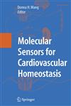 Molecular Sensors for Cardiovascular Homeostasis 1st Edition,0387475281,9780387475288