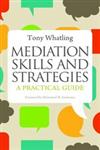 Mediation Skills and Strategies A Practical Guide,1849052999,9781849052993