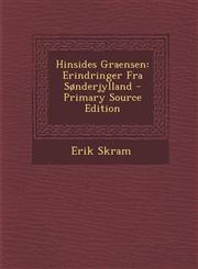 Hinsides Graensen Erindringer Fra Sønderjylland - Primary Source Edition,1295127970,9781295127979