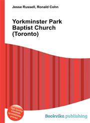 Yorkminster Park Baptist Church (Toronto),5511585874,9785511585871