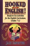 Hooked On English!: Ready-to-Use Activities for the English Curriculum, Grades 7-12,0787965847,9780787965846