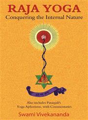 Raja Yoga Conquering the Internal Nature,1585093343,9781585093342
