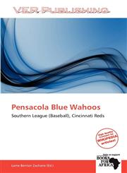 Pensacola Blue Wahoos,613857236X,9786138572367