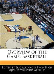 Overview of the Game Basketball,1241039380,9781241039387