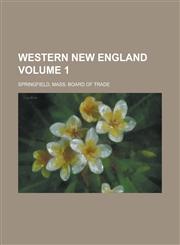 Western New England Volume 1,1236924495,9781236924490