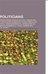 Qatari Politicians Khalifa bin Hamad Al Thani, Abdullah Bin Hamad Al-Attiyah, Omar Barghouti, Abdullah bin Khalid Al Thani,115598658X,9781155986586