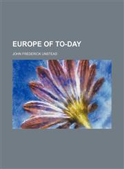 Europe of To-Day,1154158519,9781154158519