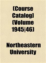 [Course Catalog] Volume 1945/46,1153335506,9781153335508