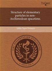 Structure of elementary particles in non-Archimedean spacetime.,1243621192,9781243621191