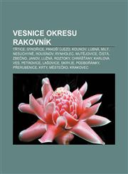 Vesnice okresu Rakovník Třtice, Sýkořice, Panoší Újezd, Kounov, Lubná, Milý, Nesuchyně, Rousínov, Rynholec, Mutějovice, Čistá, Zbečno, Janov,1232860654,9781232860655