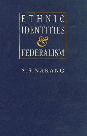 Ethnic Identities and Federalism 1st Published,8185952256,9788185952253