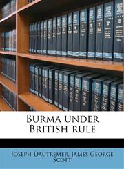 Burma under British rule,1176370863,9781176370869