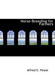 Horse-Breeding for Farmers,1140030051,9781140030058