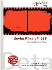 Soviet Films of 1955,6136001985,9786136001982