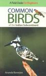 Common Birds of the Indi n Subcontinent Field Guide,8129113384,9788129113382