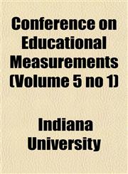 Conference on Educational Measurements (Volume 5 no 1),1151998621,9781151998620