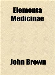 Elementa Medicinae,1152514881,9781152514881