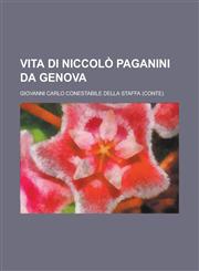 Vita Di Niccolo Paganini Da Genova,1234866951,9781234866952