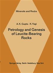 Petrology and Genesis of Leucite-Bearing Rocks,3642675522,9783642675522