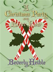A Christmas Party on River Row,1462695752,9781462695751