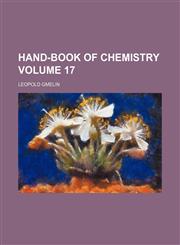 Hand-book of chemistry Volume 17,1152279432,9781152279438