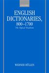 English Dictionaries 800-1700 The Topical Tradition,0198237960,9780198237969