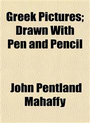 Greek Pictures; Drawn With Pen and Pencil,1152274945,9781152274945