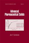 Advanced Pharmaceutical Solids 1st Edition,0824704312,9780824704315