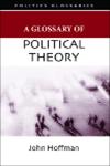 A Glossary of Political Theory 1st Edition,0748622608,9780748622603